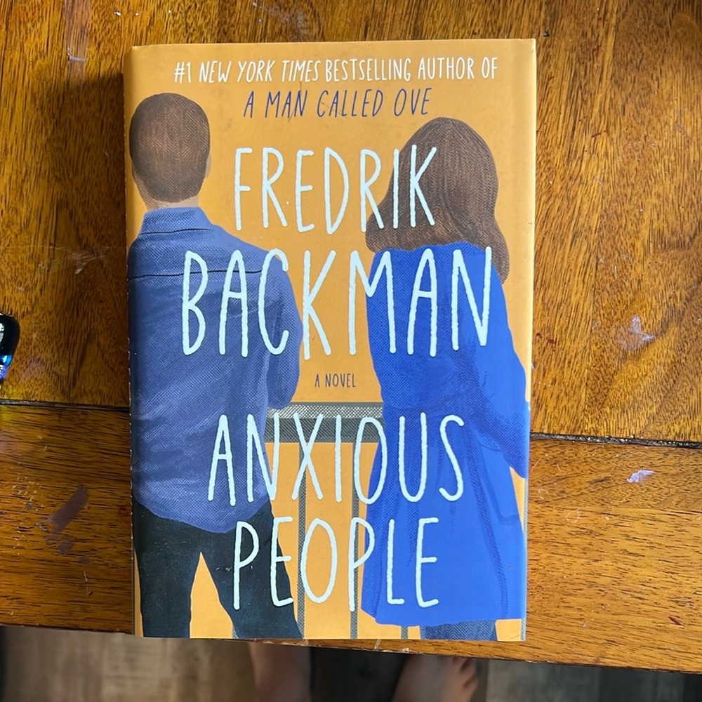 Anxious People by Fredrik Backman Hardcover